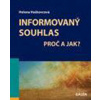 Informovaný souhlas - Helena Haškovcová