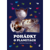 Pohádky o planetách - Gabriela Kopcová