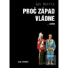 Proč Západ vládne...zatí… (Ian Morris)