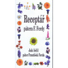 Receptář pátera F.Ferdy - František Ferda
