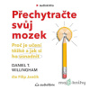 Přechytračte svůj mozek - Daniel T. Willingham - online doručenie