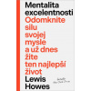 Mentalita excelentnosti - Lewis Howes