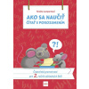 Ako sa naučiť čítať s porozumením Čitateľská gramotnosť pre 2. ročník základných škôl