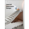 Internal Staircases Design