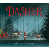 Dasher: How a Brave Little Doe Changed Christmas Forever (Tavares Matt)