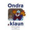Ondra a klaun - Michal Vaněček