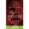 E-kniha Křeslo vykoupení - M. W. Craven