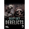 Deep Sky Derelicts | PC Steam