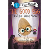 The Good Egg and the Talent Show - Jory John