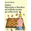 Dejiny Slovenska a Slovákov od Veľkého tresku po veľký tresk - Pavol Fabian