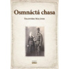 Osmnáctá chasa - Malátek František