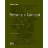 Stromy a kamení - Pala Dušan