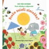 Prečo svieti slniečko - Christine Pym; Katie Daynes