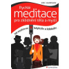 Rychlé meditace pro zklidnění těla a mysli - Eric Harrison