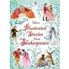 Illustrated Stories from Shakespeare - Lesley Sims