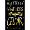 What Hides in the Cellar - Graham Masterton