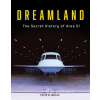 Dreamland: The Secret History of Area 51