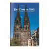 Der Dom zu Köln (Arnold Wolff,Barbara Schock-Werner)(List)
