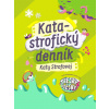Katastrofický denník Katy Strofovej | Kata Strofová