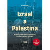 Izrael a Palestina - Minulost, současnost a směřování blízkovýchodního konfliktu - Marek Čejka