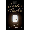 Smrť v oblakoch - Christie Agatha