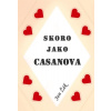 Skoro jako Casanova