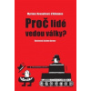 Proč lidé vedou války? - Myriam D'Allonnes Revault, Jochena Gerner (Ilustrátor)