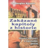 Zakázané kapitoly z historie - Kenyon J. Douglas
