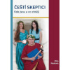 Čeští skeptici - Kdo jsou a co chtějí