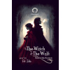 The Witch and The Wolf - Bond of the Ancients - Erik Julkin