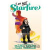 I Am Not Starfire - Mariko Tamaki, Yoshi Yoshitani