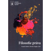Filosofie práva (Tomáš Sobek, Martin Hapla a kolektív)