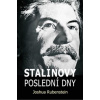 Stalinovy poslední dny - Joshua Rubenstein