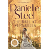 The Ball at Versailles - Danielle Steel