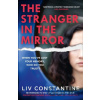 The Stranger In The Mirror - Liv Constantine