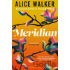 Meridian - Alice Walker