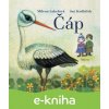 E-kniha Čáp - Milena Lukešová (ilustrátor), Jan Kudláček (ilustrátor)