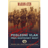 Poslední vlak přes rostovský most