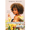 The Risk It Takes to Bloom - Raquel Willis