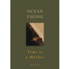 Time is a Mother - Vuong Ocean