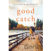 Good Catch - Jennifer Bardsley