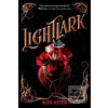 Lightlark (Alex Aster)