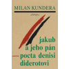 Jakub a jeho pán - Milan Kundera