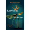 Libůstky a neřesti - Petra Poncarová