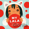 My Lala - Charlene Chua, Thomas King