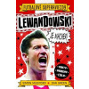 Lewandowski je macher! - Simon Mugford; Dan Green