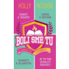 Boli sme tu - Holly Bourne