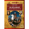 Na Bělehrad! - Rakousko-… (Luboš Taraba)