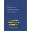 Pětihvězdí španělských sonetistů - Acuna Hernando de Boscán Juan Cetina Gutierre de Mendoza Hurtado de Vega Garcilaso de la