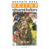 Dějiny výtvarné kultury 3 - Bohumír Mráz
